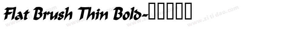 Flat Brush Thin Bold字体转换